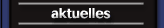 aktuell